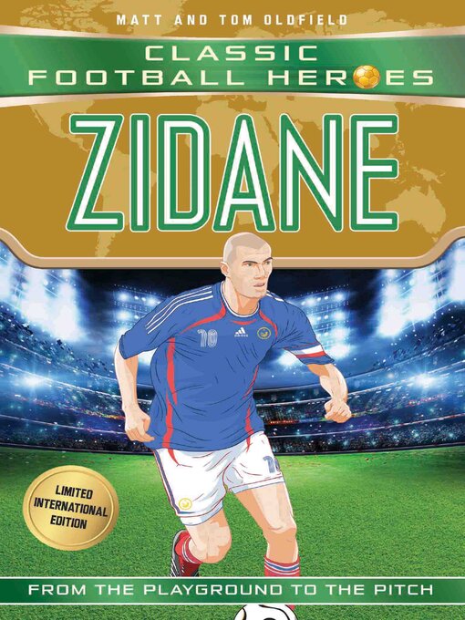 Title details for Zidane (Classic Football Heroes--Limited International Edition) by Matt Oldfield - Wait list
